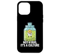 Microbiology Fermentation Not A Bug It's A Culture Coque pour iPhone 12 Pro Max
