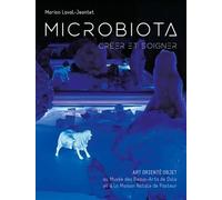 Microbiota: Créer et soigner