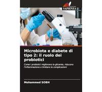 Microbiota e diabete di tipo 2: il ruolo dei probiotici