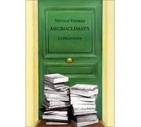Microclimats Chroniques choisies - vedres nicole - Le Dilettante - broché - Essai