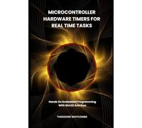 microcontroller hardware timers for real time tasks: hands on embedded programming with stm32 and rtos
