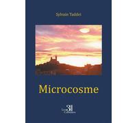 Microcosme - Sylvain Taddei - Trois Colonnes - broché - Roman