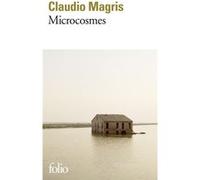 Microcosmes Claudio Magris (Auteur), Jean Pastureau (Traduction)