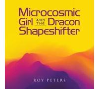 Microcosmic Girl And The Dracon Shapeshifter
