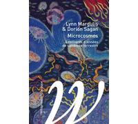Microcosmos - 4 milliards d’années de symbiose terrestre L'histoire des 4 milliards d'années de la vie microbienne - Lynn Margulis - Wildproject - broché - Essai