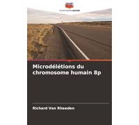 Microdélétions du chromosome humain 8p