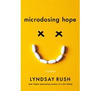Microdosing Hope Poems - Lyndsay Rush - St. martin's griffin - ebook (ePub) - Livre