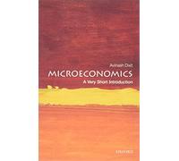 Microeconomics: A Very Short Introduction – Oxford University Press