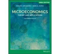 Microeconomics by Mark A. University of Arizona Zupan Edgar K. Browning Mark A. Zupan (Auteur)