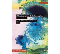 Microéconomie de la Conception Cours et applications - Agathe Gilain - Presses Des Mines - broché - Etude