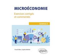 Microéconomie. Exercices corrigés et commentés. L2 - Franck Bien - Ellipses - broché - Etude