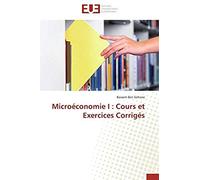 Microéconomie I : Cours Et Exercices Corrigés