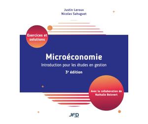 Microéconomie : Introduction pour les études en gestion - 3e édition: Exercices et solutions