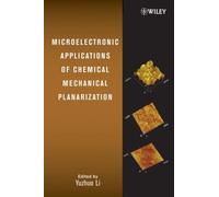 Microelectronic Applications Of Chemical Mechanical Planarization