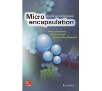 Microencapsulation : des sciences aux technologies: des sciences aux technologies