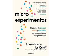 Microexperimentos El poder de probar, fallar y aprender en un mundo que exige certezas - Anne-Laure Le Cunff - CONECTA - ebook (ePub) - Livre