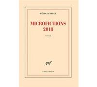 Microfictions 2018 Régis Jauffret (Auteur)