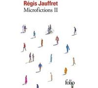 Microfictions II Régis Jauffret (Auteur)