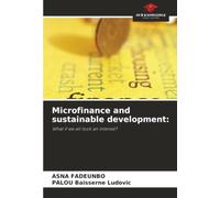 Microfinance and sustainable development:: What if we all took an interest?