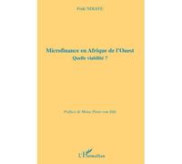 Microfinance en Afrique de l'Ouest Quelle viabilité ? - Fodé Ndiaye - L'harmattan - broché - Essai