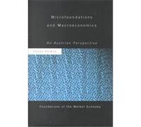 Microfoundations and Macroeconomics, Foundations of the Market Economy Series Steven Horwitz (Auteur)