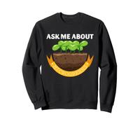 Microgreens Ask Me About Plant Grower Gardener Humour Design Sweatshirt