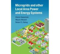 Microgrids And Other Local Area Power And Energy Systems