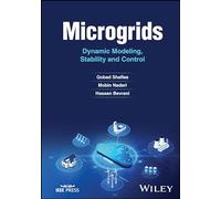 Microgrids: Dynamic Modeling, Stability and Control