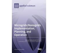 Microgrids/Nanogrids Implementation, Planning, And Operation