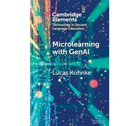 Microlearning with GenAI: Enhancing Second Language Education