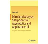 Microlocal Analysis, Sharp Spectral Asymptotics And Applications Iii