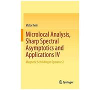 Microlocal Analysis, Sharp Spectral Asymptotics And Applications Iv