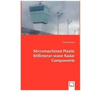 Micromachined Plastic Millimeter-Wave Radar Components