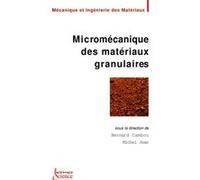 Micromécanique des matériaux granulaires Bernard Cambou (Auteur), Jean Michel Onana (Auteur)