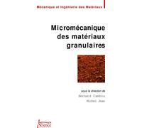Micromécanique des matériaux granulaires - Jean Michel Onana - Hermes Science Publications - broché - Etude