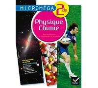Microméga Physique-Chimie 2de éd. 2010 - Manuel de l'élève