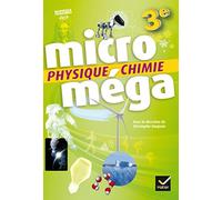 Christophe Daujean – Microméga : Physique-Chimie 3e – Livre de l'élève – Éd. 2017 – Broché