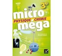 Microméga - Physique-Chimie 3e Éd. 2017 - Livre élève Fabien Alibert (Auteur), Patrick Fernoux (Auteur), Christophe Daujean (Auteur), Béatrice Soucille-Dalle (Auteur), Sophie Wozniack (Auteur), Fabric