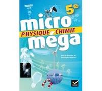 Microméga – Physique-Chimie 5e – Livre élève – Éd. 2017 – Hatier