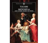 Micromégas And Other Short Fictions