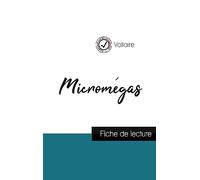 Micromégas de Voltaire (fiche de lecture et analyse complète de l'oeuvre)