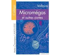 Voltaire – Micromégas, Le Monde comme il va, Jeannot et Colin – Poche – Larousse