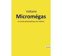 Micromégas: un conte philosophique de Voltaire