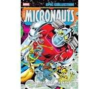 Marvel Comics – Micronauts : Collection épique – Années Marvel originales – Bataille de la Terre