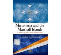Micronesia & the Marshall Islands - [Version Originale] Brendan E Montague (Auteur)