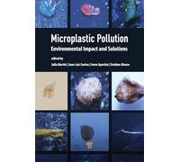 Microplastic Pollution: Environmental Impact and Solutions