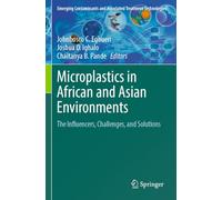 Microplastics in African and Asian Environments: The Influencers, Challenges, and Solutions