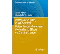 Microplastics (MPs) in Wastewater: Determination-Treatment Methods and Effects on Climate Change