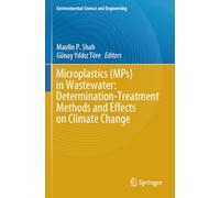 Microplastics (MPs) in Wastewater: Determination-Treatment Methods and Effects on Climate Change