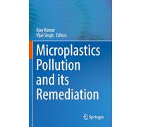 Microplastics Pollution and its Remediation